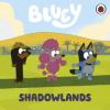 Bluey: Shadowlands (Leporelo)