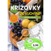Krížovky do kuchyne - Kolektív