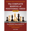 The Complete Manual of Positional Chess: The Russian Chess School 2.0 - Middlegame Structures and Dynamics