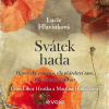 Svátek hada (audiokniha) - Lucie Hlavinková
