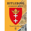 Hitlerovo svobodné město (Tomáš Bandžuch)