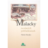 Malacky na starých pohľadniciach