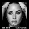 Demi Lovato: Tell Me You Love Me - Demi Lovato