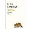 In the Long Run - Jonathan White