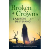 Internment Chronicles 3 Broken Crowns