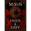 Oheň a krev - Historie targaryenských králů v Západozemí I. George R.R. Martin