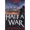 Half a War - Joe Abercrombie