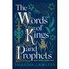 The Words of Kings and Prophets