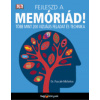 Fejleszd a memóriád! - Több mint 200 vizuális feladat és technika