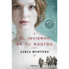 El invierno en tu rostro / Winter in Your Face