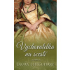 Vychovatelka na scestí - Laura Lee Guhrke