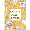 Krížovky Všetko o mede (Anna Kolčiterová)
