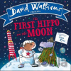 The First Hippo on the Moon David Walliams