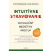 Intuitívne stravovanie - Triboeová Evelyn,Reschová Elyse