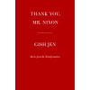 Thank You, Mr. Nixon: Stories (Jen Gish)