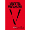 Vendetta v Bransonu - Luboš Hejda
