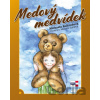 Medový medvídek - Michaela Kalivodová, Marcela Jaklová (ilustrácie)