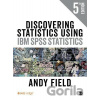 Discovering Statistics Using IBM SPSS Statistics - Andy Field