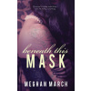 Beneath This Mask