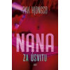 Nana za úsvitu
