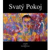 Svatý Pokoj - Jan Rejfek, Peter Erzvo Zvonár
