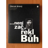 Není zač, řekl Bůh Zdenek Sirový kniha