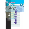 Nový Slovenský jazyk pre SŠ 2. ročník – 2. časť PZ - Caltíková Milada, Polakovičová Alena, Lauková Zuzana, Štarková Ľubica, Lábaj Ľubomír