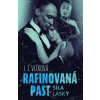Rafinovaná past: Síla lásky - J.J. Vlčková