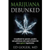 Marijuana Debunked (Ed Gogek)(Brožovaná)