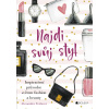 Najdi svůj styl - Alexandra Fráňová