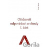 Ošidnosti odpovědné svobody 1 - Ivan Štern