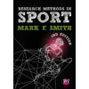 Research Methods in Sport (Smith Mark)