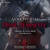 Písně temnoty: Příběhy ze světa série Stín krkavce - Anthony Ryan (mp3 audiokniha)