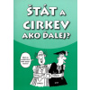 Štát a cirkev - Ako ďalej? -