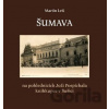 Šumava - Martin Leiš