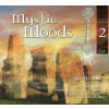 MYSTIC MOODS: Mystická a inspirativní hudba Vol.2 (2CD) (Relaxační hudba)