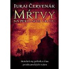Mŕtvy na Pekelnom vrchu - Červenák Juraj