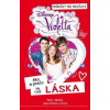 Violetta - Ako a prečo sa rodí LÁSKA - Kolektív