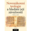 Novozákonní teologie a hledání její závažnosti - Thomas Hatina R.