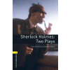 Oxford Bookworms Library: Level 1:: Sherlock Holmes: Two Plays audio pack