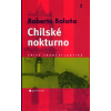 Chilské nokturno - Roberto Bolano