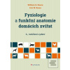 Fyziologie a funkční ana… (O. William Reece; W. Eric Rowe)