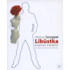 Libůstka (Mariusz Szczygieł)