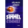 Svůj kalich hořkosti - 2.vydání - Johannes Mario Simmel