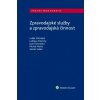 Zpravodajské služby a zpravodajská činnost - Michálek Luděk Pokorný Ladislav Stieranka Jozef Marko Michal Vaško Adrián