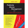 Praktický Money Management - Radek Janáč