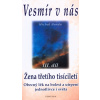 Vesmír v nás III.díl