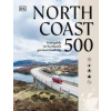 North Coast 500 - DK Travel, Dorling Kindersley Ltd