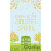 SINISTER SPRING: Murder and Mystery from the Queen of Crime