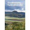 Geodiverzita a hydrodiverzita - Vojen Ložek, Václav Cílek, Lenka Lisá